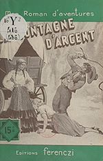 Télécharger le livre :  La montagne d'argent