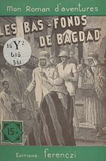 Download this eBook Les bas-fonds de Bagdad