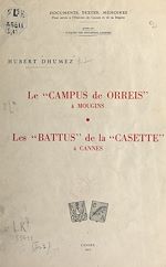 Télécharger le livre :  Le campus de Orreis à Mougins, 999-1504