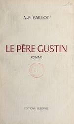 Télécharger le livre :  Le Père Gustin