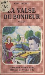 Télécharger le livre :  La valse du bonheur