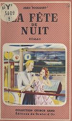 Télécharger le livre :  La fête de nuit