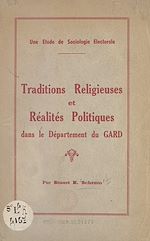 Download this eBook Traditions religieuses et réalités politiques dans le département du Gard