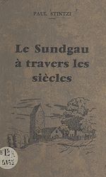 Télécharger le livre :  Le Sundgau à travers les siècles