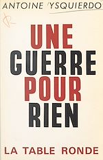 Télécharger le livre :  Une guerre pour rien