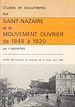 Télécharger le livre :  Études et documents sur Saint-Nazaire et le mouvement ouvrier de 1848 à 1920