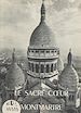 Télécharger le livre :  Le Sacré-Cœur de Montmartre