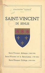 Télécharger le livre :  Saint-Vincent de Senlis