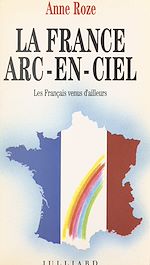 Télécharger le livre :  La France arc-en-ciel