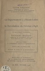 Télécharger le livre :  Le département de la Haute-Loire et la Révolution de février 1848