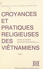 Télécharger le livre :  Croyances et pratiques religieuses des Viêtnamiens (2)