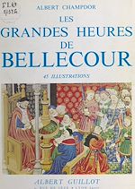 Télécharger le livre :  Les grandes heures de Bellecour