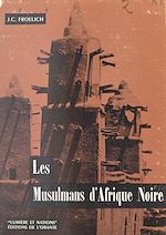 Télécharger le livre :  Les Musulmans d'Afrique Noire