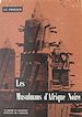 Télécharger le livre :  Les Musulmans d'Afrique Noire