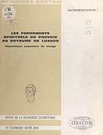 Télécharger le livre :  Les fondements spirituels du pouvoir au royaume de Loango