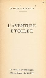 Télécharger le livre :  L'aventure étoilée