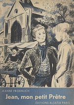 Télécharger le livre :  Jean, mon petit Prêtre