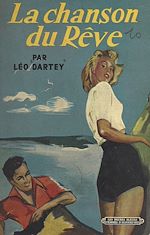 Télécharger le livre :  La chanson du rêve