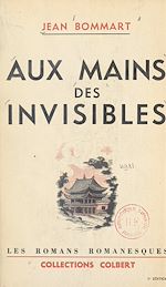 Télécharger le livre :  Aux mains des invisibles