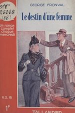 Télécharger le livre :  Le destin d'une femme