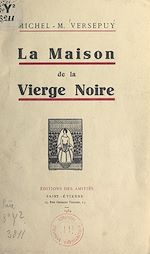 Télécharger le livre :  La maison de la Vierge noire
