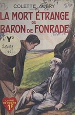 Télécharger le livre :  La mort étrange du Baron de Fonrade