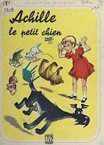 Télécharger le livre :  Achille le petit chien
