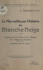 Télécharger le livre :  La merveilleuse histoire de Blanche-Neige