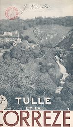 Télécharger le livre :  Tulle et la Corrèze