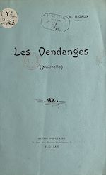 Télécharger le livre :  Les vendanges