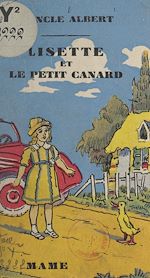 Télécharger le livre :  Lisette et le petit canard