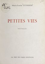 Télécharger le livre :  Petites vies