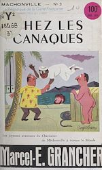 Télécharger le livre :  Chez les Canaques