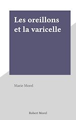 Télécharger le livre :  Les oreillons et la varicelle