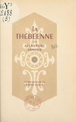 Télécharger le livre :  La Thébéenne