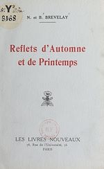 Télécharger le livre :  Reflets d'automne et de printemps