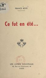 Télécharger le livre :  Ce fut en été...