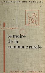 Télécharger le livre :  Le maire de la commune rurale