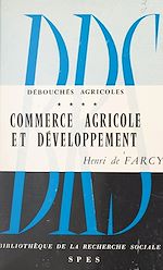 Télécharger le livre :  Débouchés agricoles (4)
