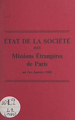 Télécharger le livre :  État de la Société des Missions Étrangères de Paris au 1er janvier 1980