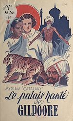 Télécharger le livre :  Le palais hanté de Gilpoore