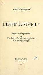 Télécharger le livre :  L'esprit existe-t-il ?