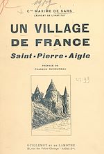 Télécharger le livre :  Un village de France, Saint-Pierre-Aigle