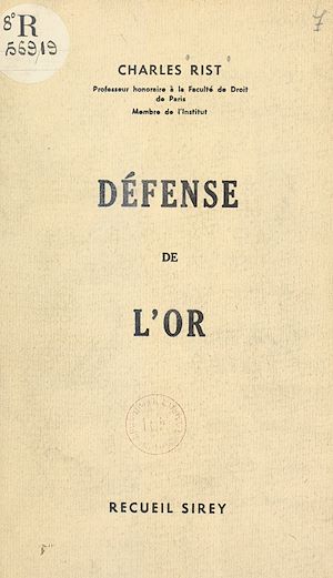 Téléchargez le livre :  Défense de l'or