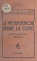 Télécharger le livre :  La métapsychique devant la science