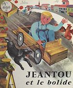 Télécharger le livre :  Jeantou et le bolide