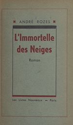 Télécharger le livre :  L'immortelle des neiges