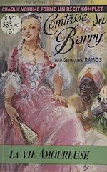Télécharger le livre :  La comtesse du Barry