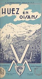 Télécharger le livre :  Huez-en-Oisans, itinéraires d'été et d'hiver