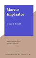 Télécharger le livre :  Marcus Impérator